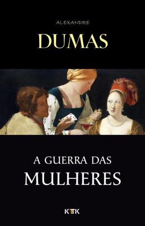 Cover of A Guerra das Mulheres