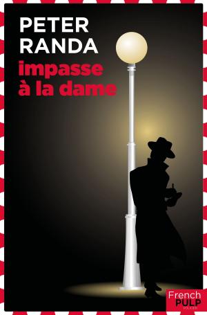 Cover of the book Impasse à la dame by Pierre Brulhet