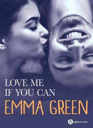 Book cover of Love me if you can