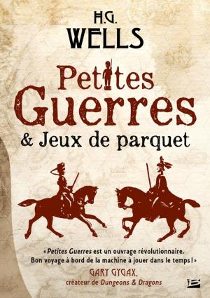Cover of the book Petites Guerres et Jeux de parquet by Marine le Goascoz