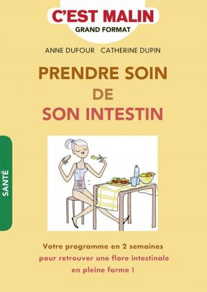 Cover of the book Prendre soin de son intestin ! C'est malin by Monica Da Silva