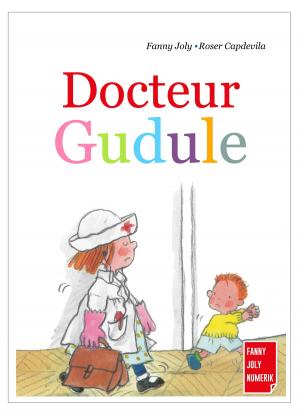 Cover of the book Docteur Gudule by Fanny Joly