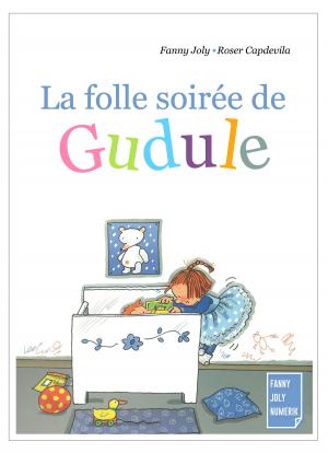Cover of the book La folle soirée de Gudule by Fanny Joly