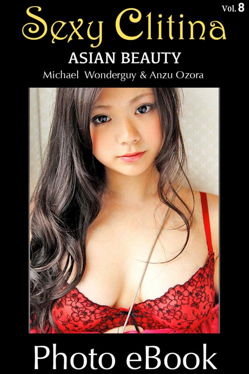 Cover of the book Sexy Clitina, No 8 by Anzu Ozora, Michael Wonderguy, Michael Wonderguy