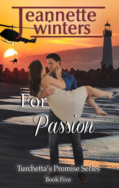 Cover of the book For Passion by Jeannette Winters, Jeannette Winters LLC