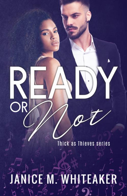 Cover of the book Ready or Not by Janice M. Whiteaker, Janice M. Whiteaker