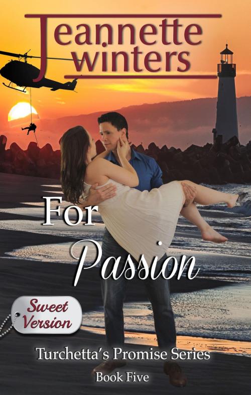 Cover of the book For Passion - Sweet Version by Jeannette Winters, Jeannette Winters LLC