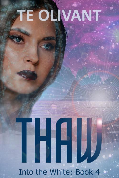 Cover of the book Thaw by T E Olivant, Shuna Publishing