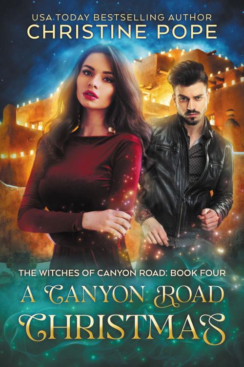 Cover of the book A Canyon Road Christmas by Christine Pope, Dark Valentine Press