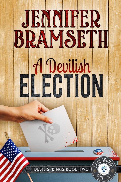 Cover of the book A Devilish Election by Jennifer Bramseth, Woodford Press