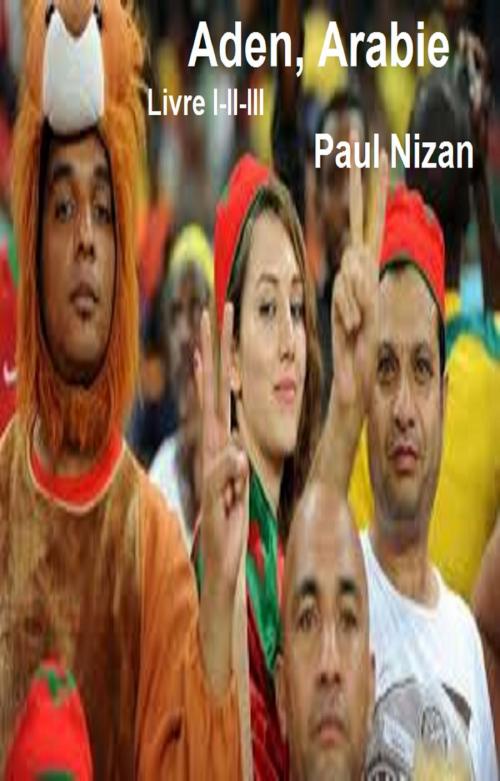Cover of the book Aden, Arabie by Paul Nizan, GILBERT TEROL