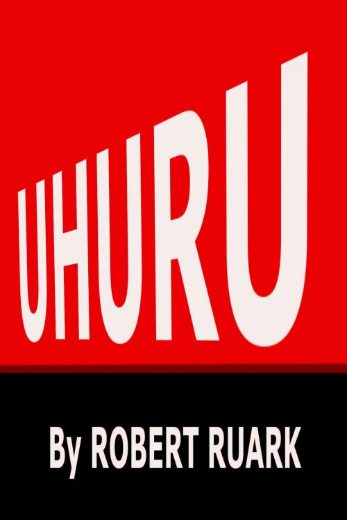 Cover of the book Uhuru by Robert Ruark, jera