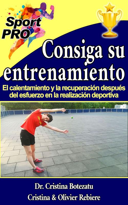 Cover of the book Consiga su entrenamiento by Cristina Rebiere, Cristina Botezatu, Olivier Rebiere