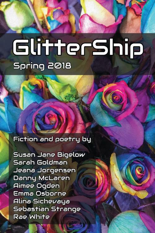 Cover of the book GlitterShip Spring 2018 by Keffy R.M. Kehrli, GlitterShip