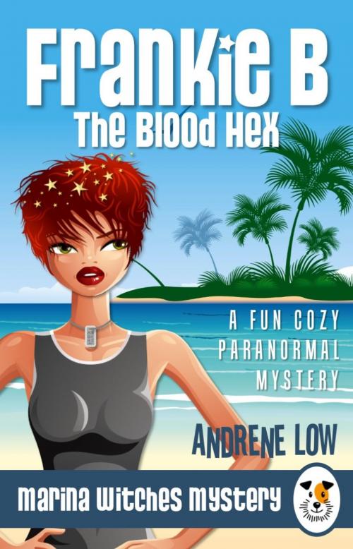 Cover of the book Frankie B - The Blood Hex by Andrene Low, Squabbling Sparrows Press