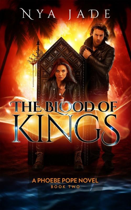 Cover of the book The Blood of Kings by Nya Jade, Dreamwell Publishing