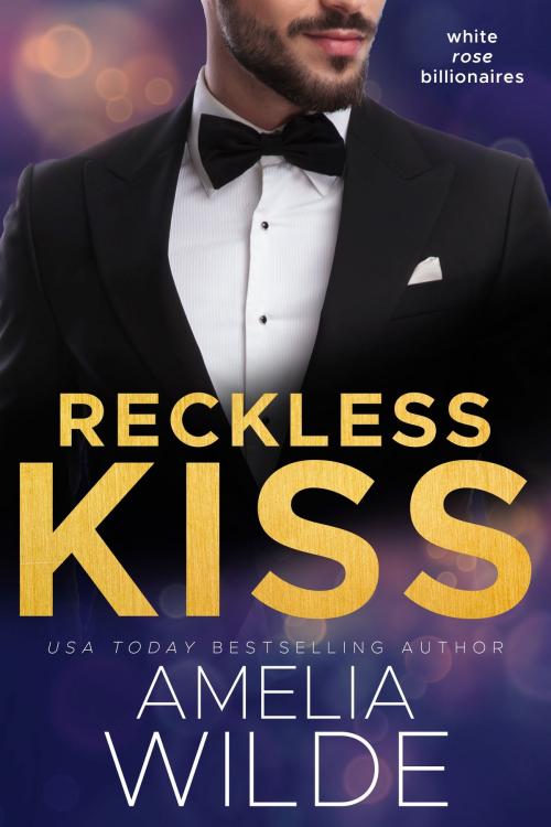 Cover of the book Reckless Kiss by Amelia Wilde, Amelia Wilde
