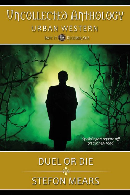 Cover of the book Duel or Die by Stefon Mears, Thousand Faces Publishing