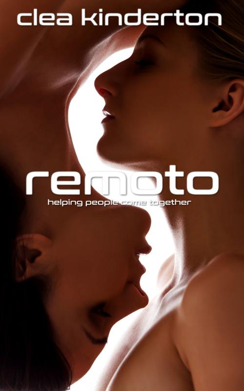 Cover of the book Remoto by Clea Kinderton, Red Lamp Press