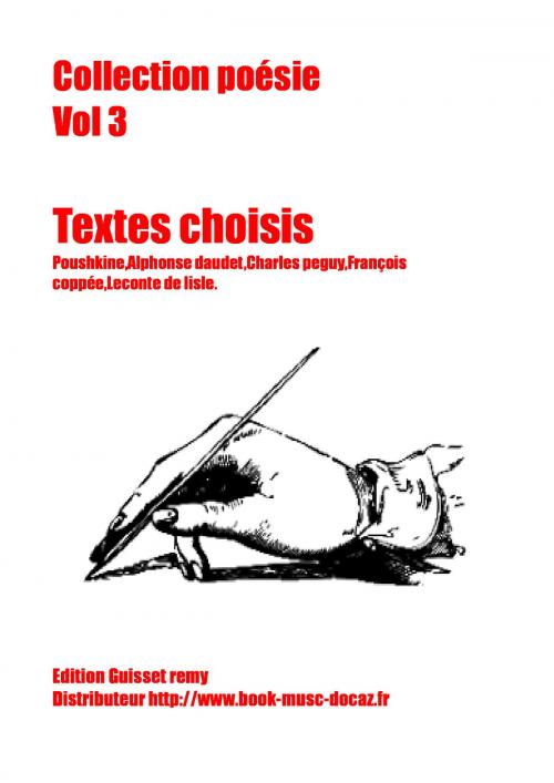 Cover of the book Textes choisis, pushkine ,alphonse daudet,charles peguy,françois coppée by pushkine, alphonse daudet, charles peguy, françois coppée, leconte de lisle, guisset remy 2018