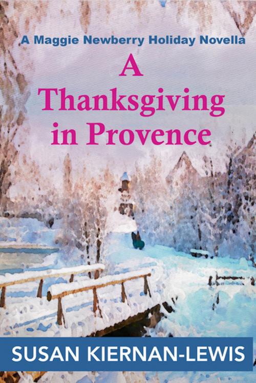 Cover of the book A Thanksgiving in Provence by Susan Kiernan-Lewis, San Marco Press