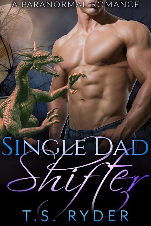 Cover of the book Single Dad Shifter by T.S. Ryder, Heartbeat Reads