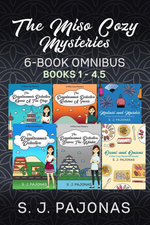 Cover of the book The Miso Cozy Mysteries, 6-Book Omnibus by S. J. Pajonas, Onigiri Press