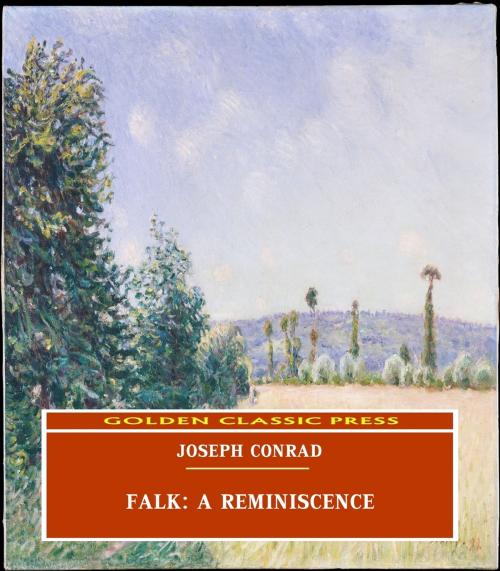 Cover of the book Falk: A Reminiscence by Joseph Conrad, GOLDEN CLASSIC PRESS
