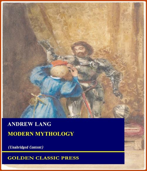Cover of the book Modern Mythology by Andrew Lang, GOLDEN CLASSIC PRESS