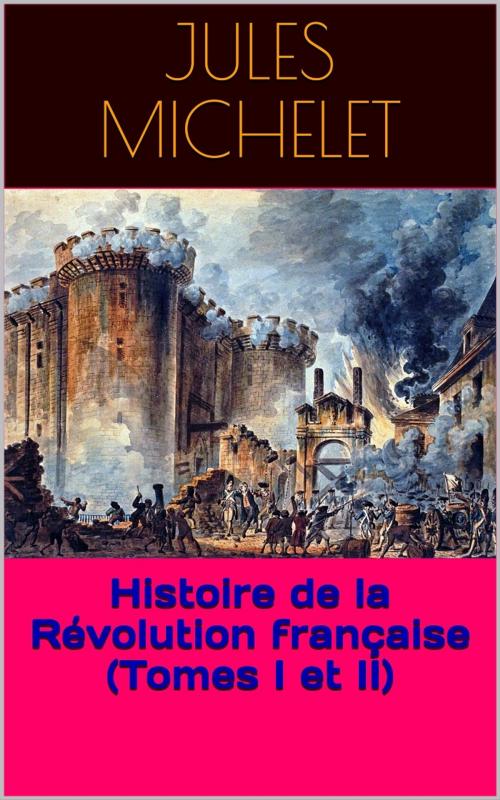 Cover of the book Histoire de la Révolution française by Jules Michelet, PRB