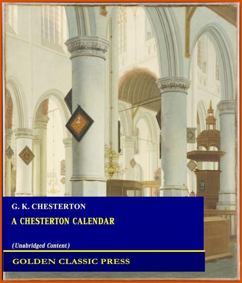 Cover of the book A Chesterton Calendar by G. K. Chesterton, GOLDEN CLASSIC PRESS