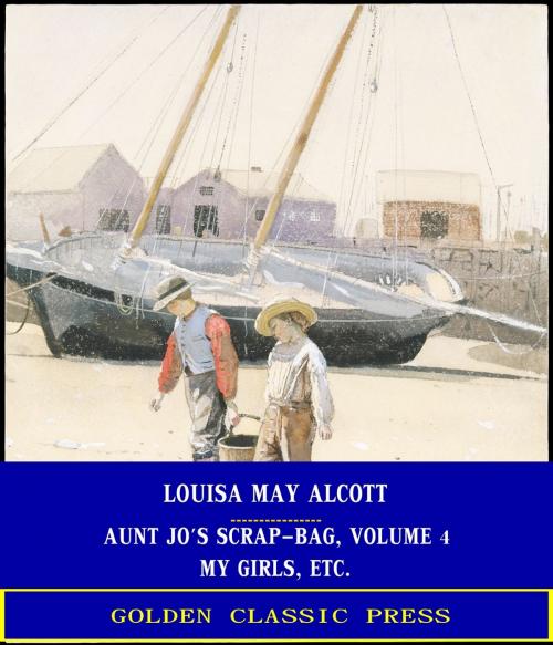 Cover of the book My Girls by Louisa May Alcott, GOLDEN CLASSIC PRESS