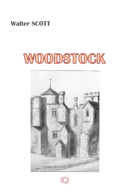 Cover of the book WOODSTOCK by WALTER SCOTT, jamais.eugénie