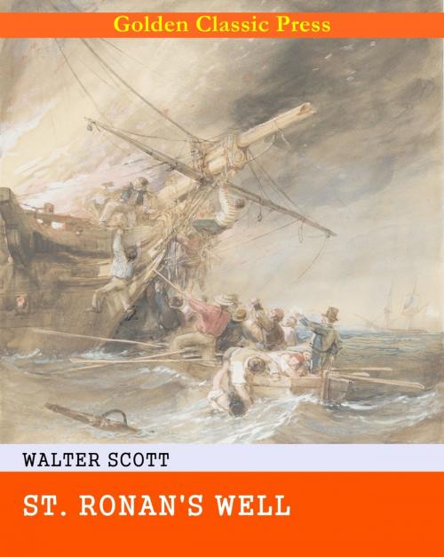 Cover of the book St. Ronan's Well by Walter Scott, GOLDEN CLASSIC PRESS