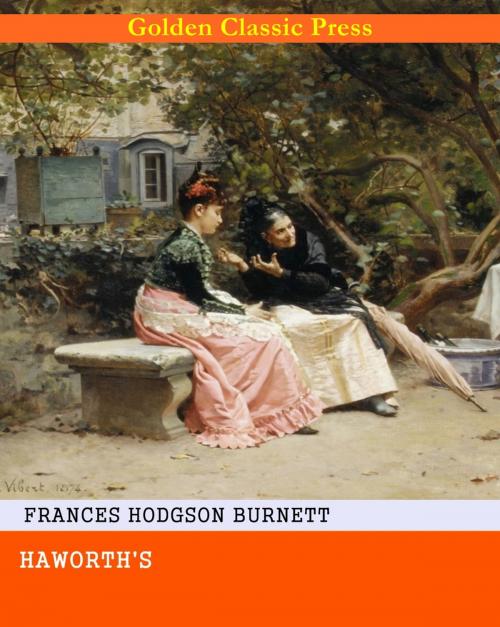 Cover of the book Haworth's by Frances Hodgson Burnett, GOLDEN CLASSIC PRESS