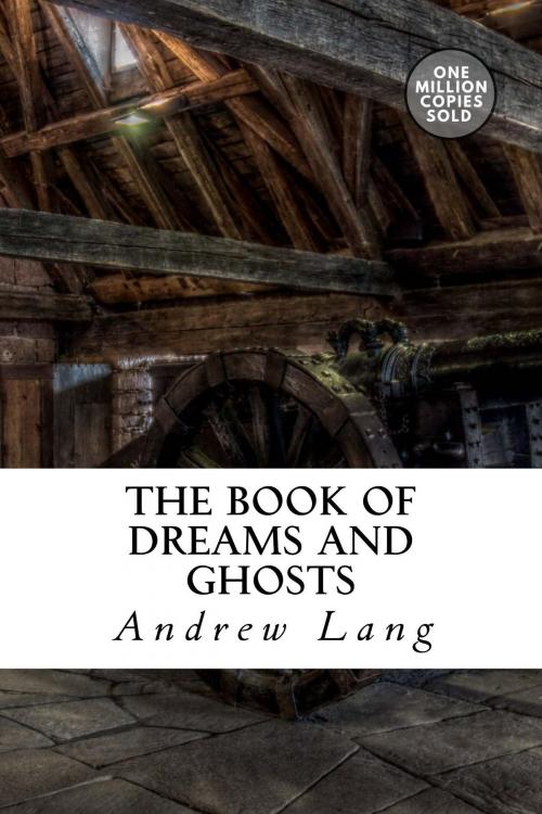 Cover of the book The Book of Dreams and Ghosts by Andrew Lang, kobobooks