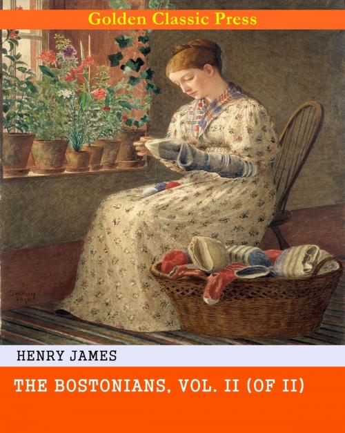 Cover of the book The Bostonians by Henry James, GOLDEN CLASSIC PRESS