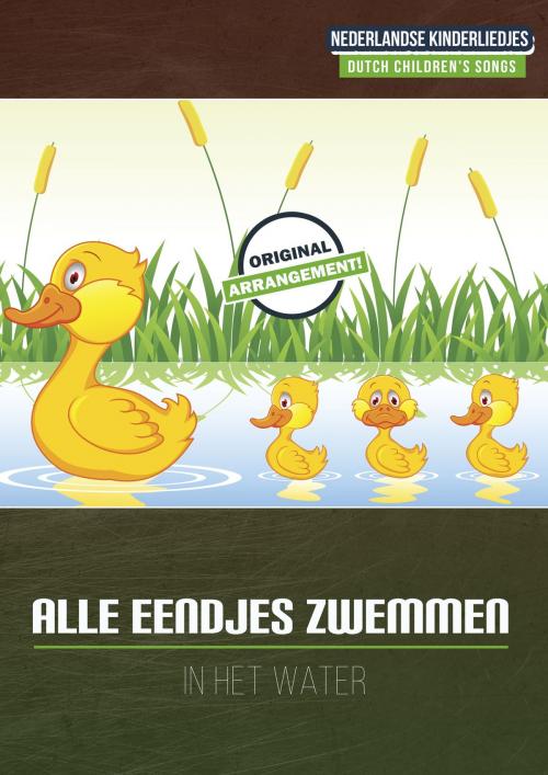 Cover of the book Alle Eendjes Zwemmen In Het Water by traditional, Martin Malto, Bambina Tunes