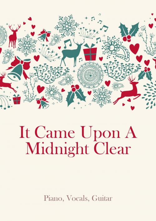Cover of the book It Came Upon A Midnight Clear by traditional, Martin Malto, Christmas