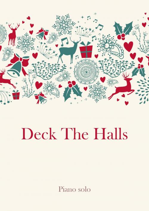 Cover of the book Deck The Halls by Martin Malto, traditional, Christmas
