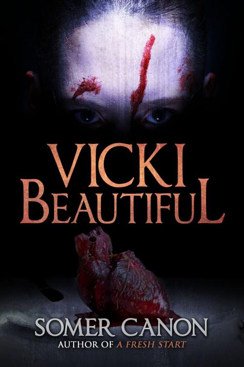 Cover of the book Vicki Beautiful by Somer Canon, Crossroad Press