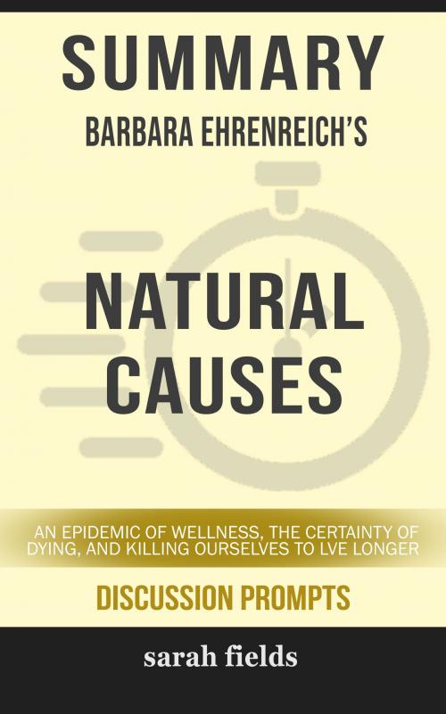 Cover of the book Summary: Barbara Ehrenreich's Natural Causes by Sarah Fields, HSP