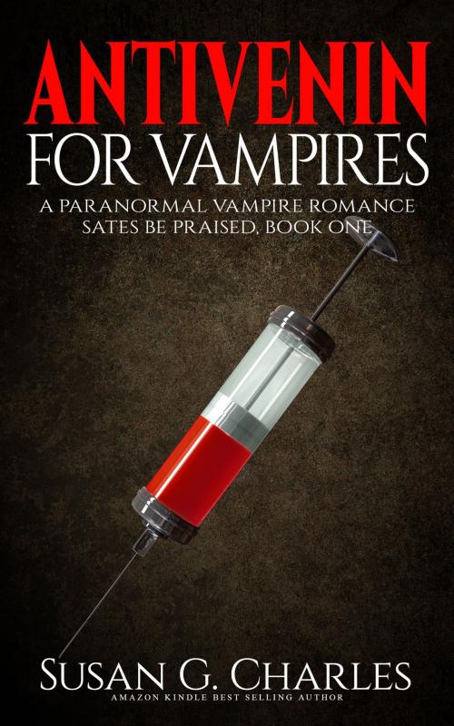 Cover of the book Antivenin for Vampires by Susan G. Charles, Rapps