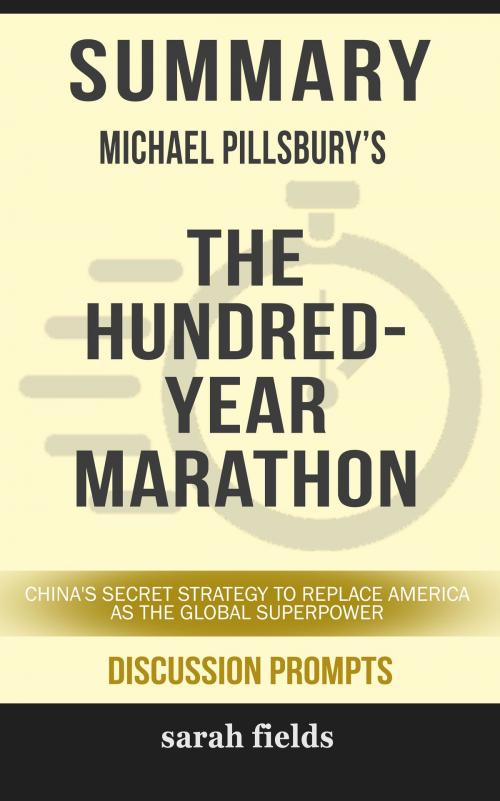 Cover of the book Summary: Michael Pillsbury's The Hundred-Year Marathon by Sarah Fields, HSP