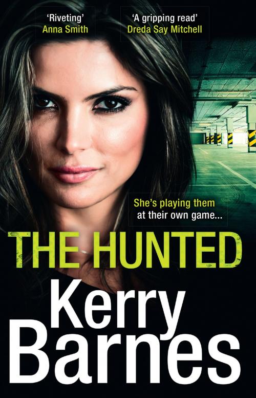 Cover of the book The Hunted by Kerry Barnes, HarperCollins Publishers