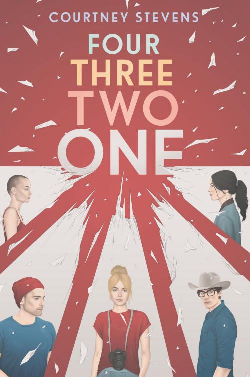 Cover of the book Four Three Two One by Courtney Stevens, HarperTeen
