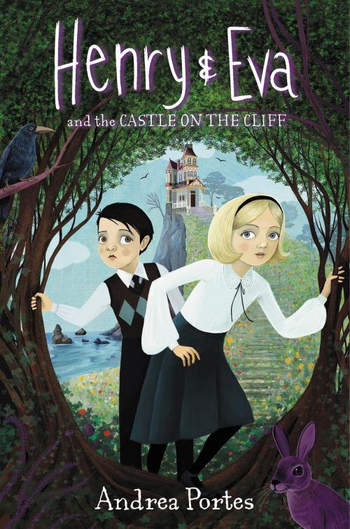 Cover of the book Henry & Eva and the Castle on the Cliff by Andrea Portes, HarperCollins