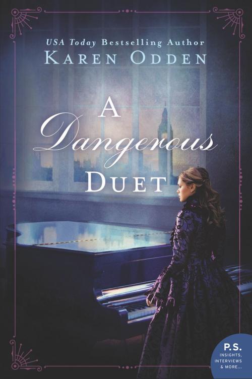 Cover of the book A Dangerous Duet by Karen Odden, William Morrow Paperbacks