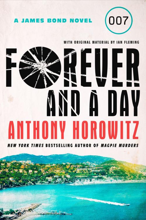 Cover of the book Forever and a Day by Anthony Horowitz, Harper