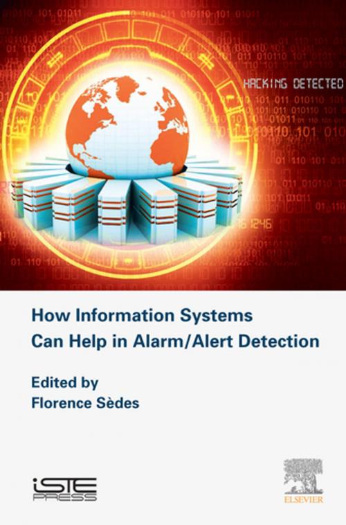 Cover of the book How Information Systems Can Help in Alarm/Alert Detection by , Elsevier Science